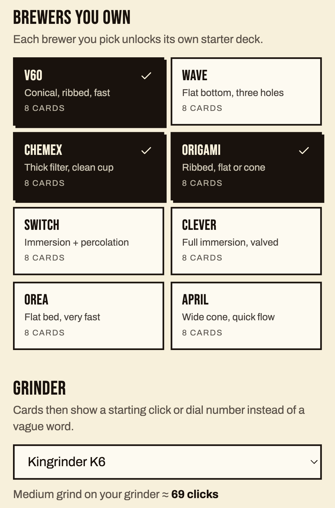 The Setup page: the eight brewers you can own with V60, Chemex and Origami ticked, then the grinder picker set to Kingrinder K6 and the line 'Medium grind on your grinder ≈ 69 clicks'